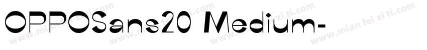 OPPOSans20 Medium字体转换